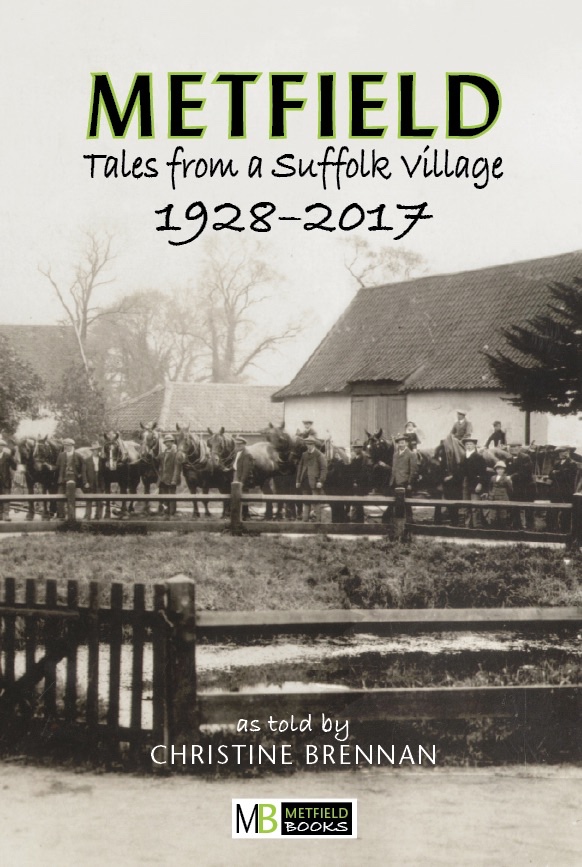 Metfield More about the book | METFIELD Tales From a Suffolk Village 1928–2017